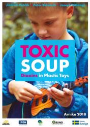 Toxics Soup Dioxins in Plastic Toys
