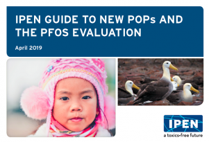 IPEN Guide to New POPs and the PFOS Evaluation